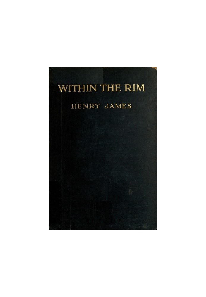 Within the Rim, and Other Essays, 1914-15