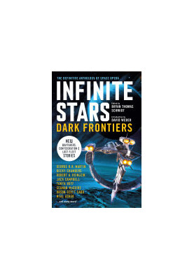 Infinite Stars: Dark Frontiers: The Definitive Anthology of Space Opera