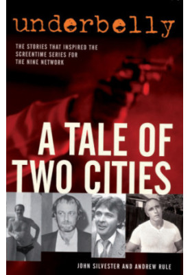 Underbelly: a tale of two cities