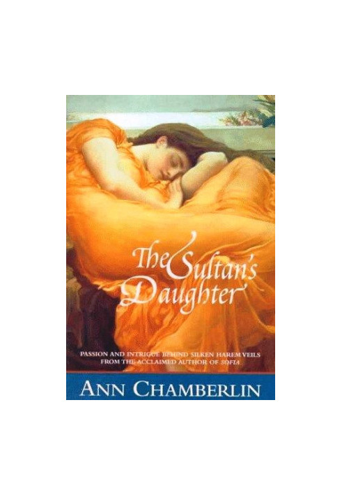 [Reign of the Favored Women 02] • The Sultan's Daughter