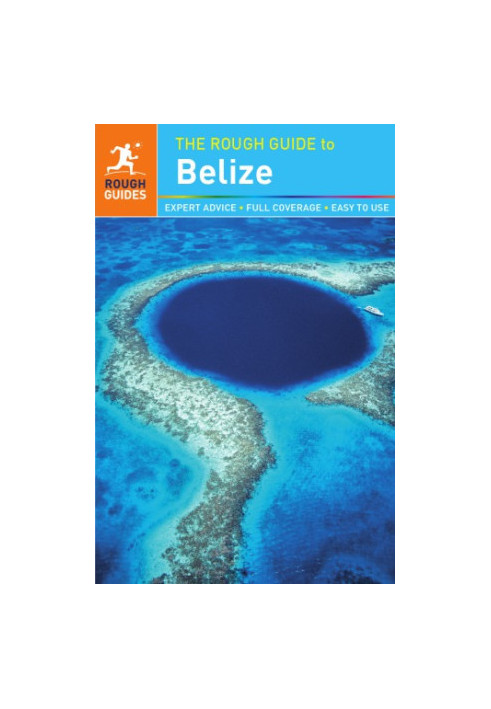 The rough guide to Belize