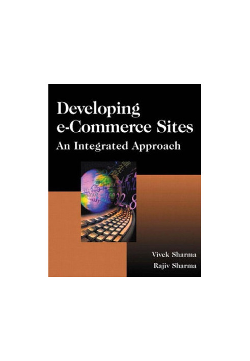 Developing E-Commerce Sites: An Integrated Approach [With Extensive Java, Java Script and SQL]