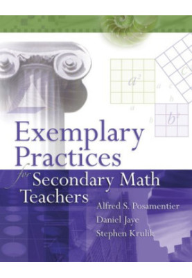 Exemplary Practices for Secondary Math Teachers