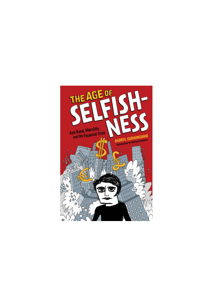 The Age of Selfishness