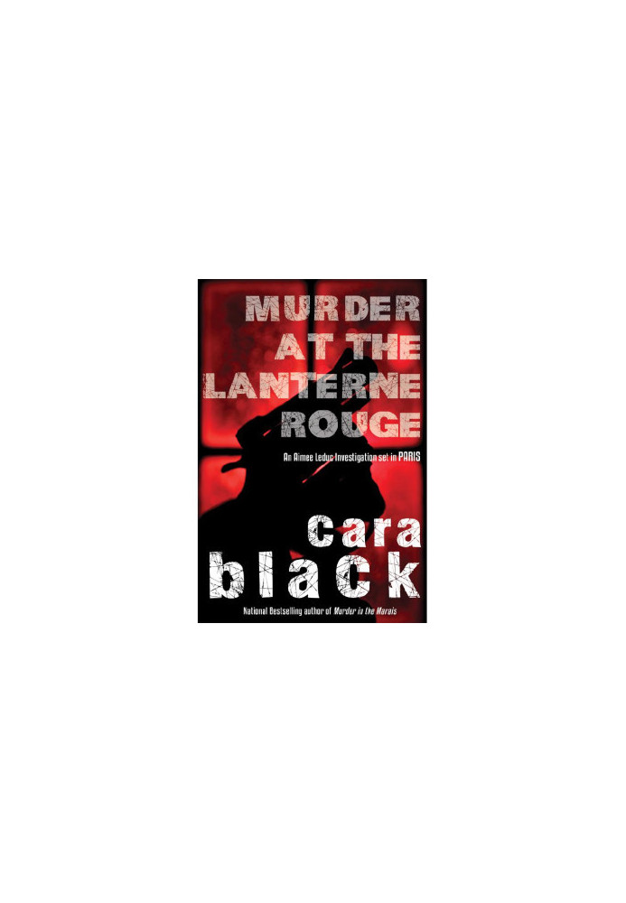 [Aimee Leduc 12] • Murder at the Lanterne Rouge