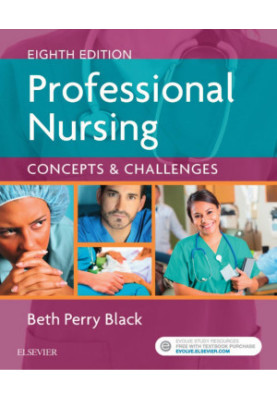 Professional Nursing: Concepts & Challenges