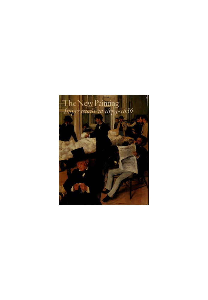 New Painting - Impressionism 1874-1886