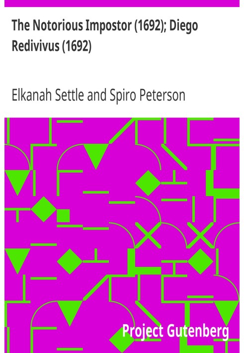«Печально известный самозванец» (1692 г.); Диего Редививус (1692)
