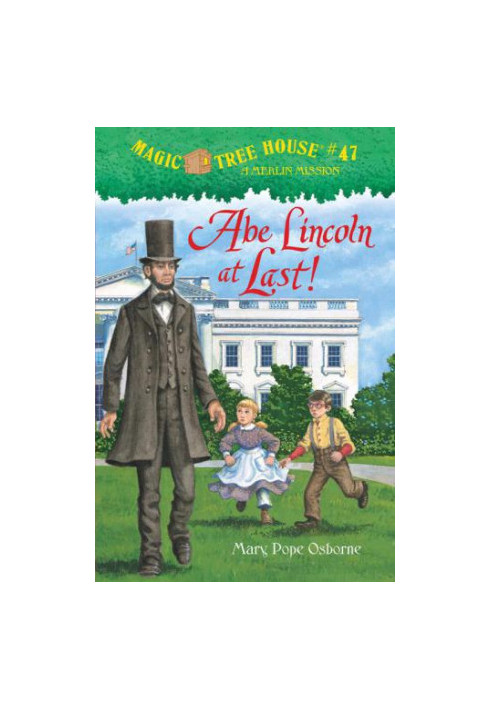 Abe Lincoln at Last!