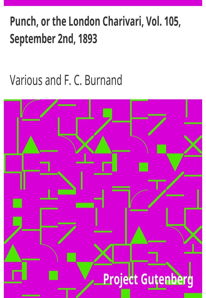 Punch, or the London Charivari, Vol. 105, September 2nd, 1893