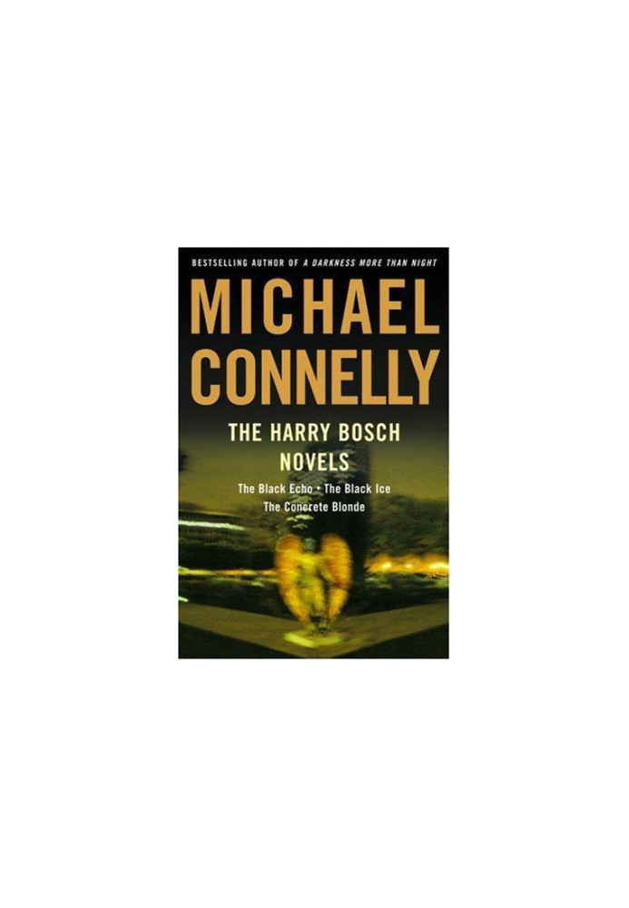 The Harry Bosch Novels Volume-I (Harry Bosch, 01-03 Harry Bosch Universe, 01-03)