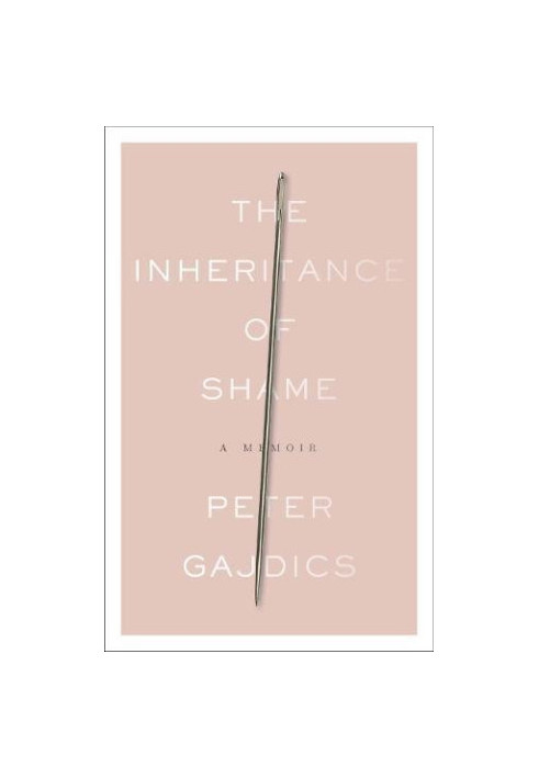 The Inheritance of Shame: A Memoir