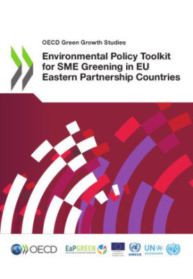 Environmental Policy Toolkit for SME Greening in EU Eastern Partnership Countries