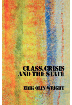Class, Crisis and the State