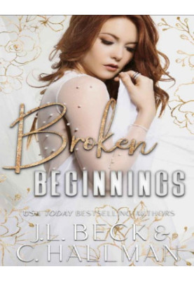 Broken Beginnings: A Dark Stalker Mafia Romance (The Moretti Crime Family 3)