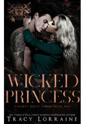 Wicked Princess (Knight's Ridge Empire 2)