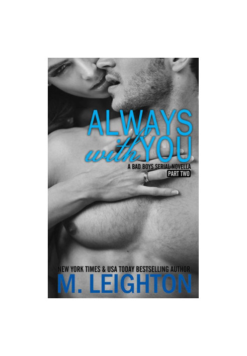[The Bad Boys 4.20] • Always With You · Part Two