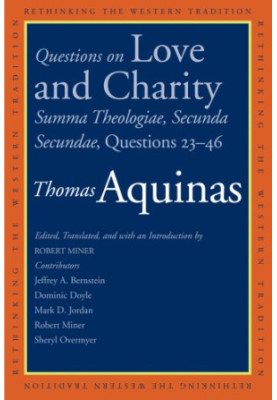 Questions on Love and Charity: Summa Theologiae