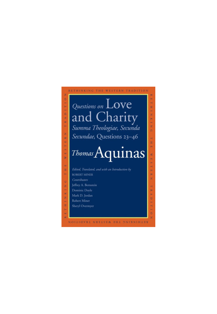 Questions on Love and Charity: Summa Theologiae