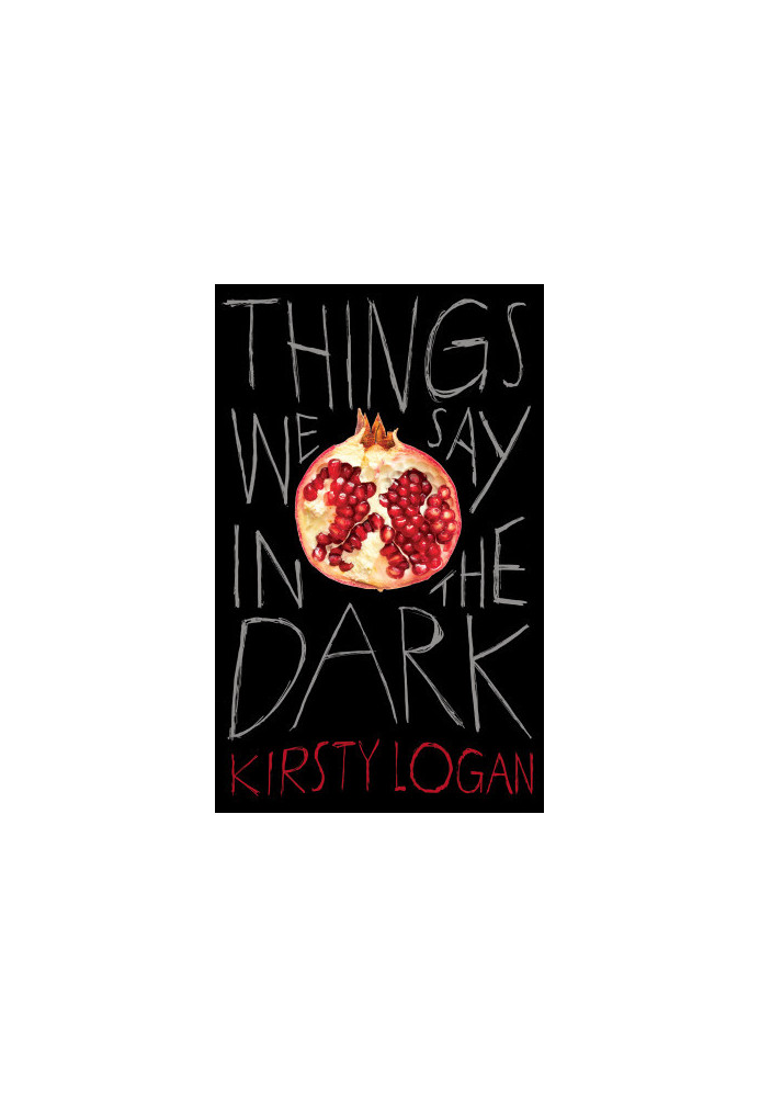 Things We Say in the Dark