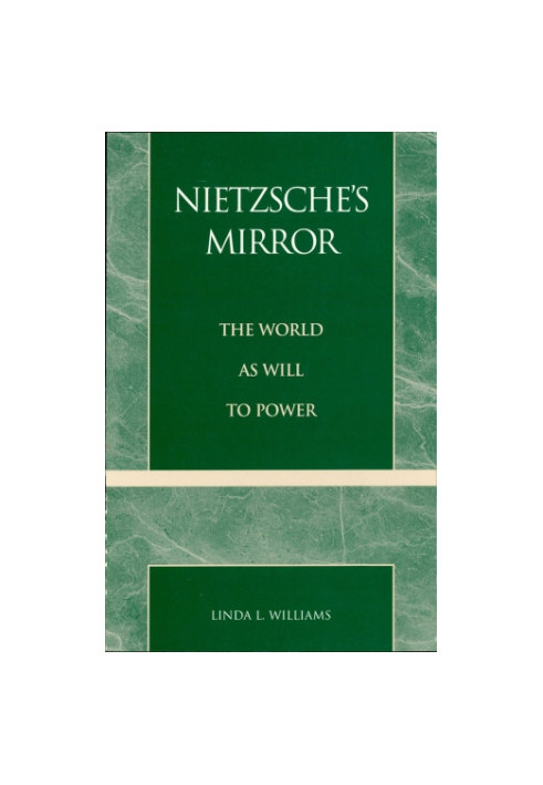 Nietzsche's mirror: the world as will to power