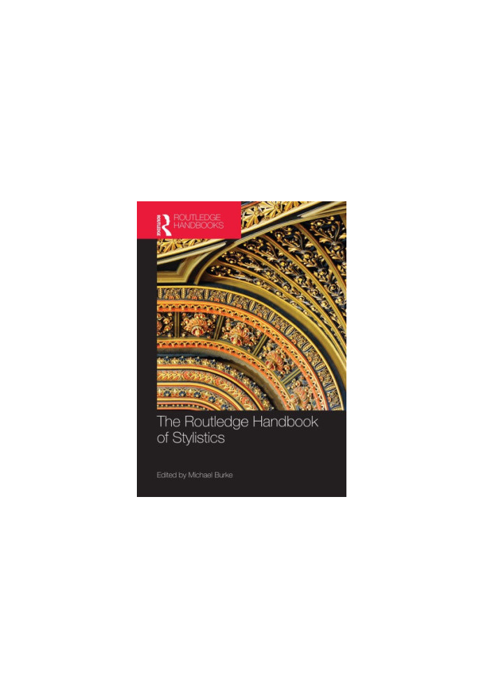 The Routledge Handbook of Stylistics