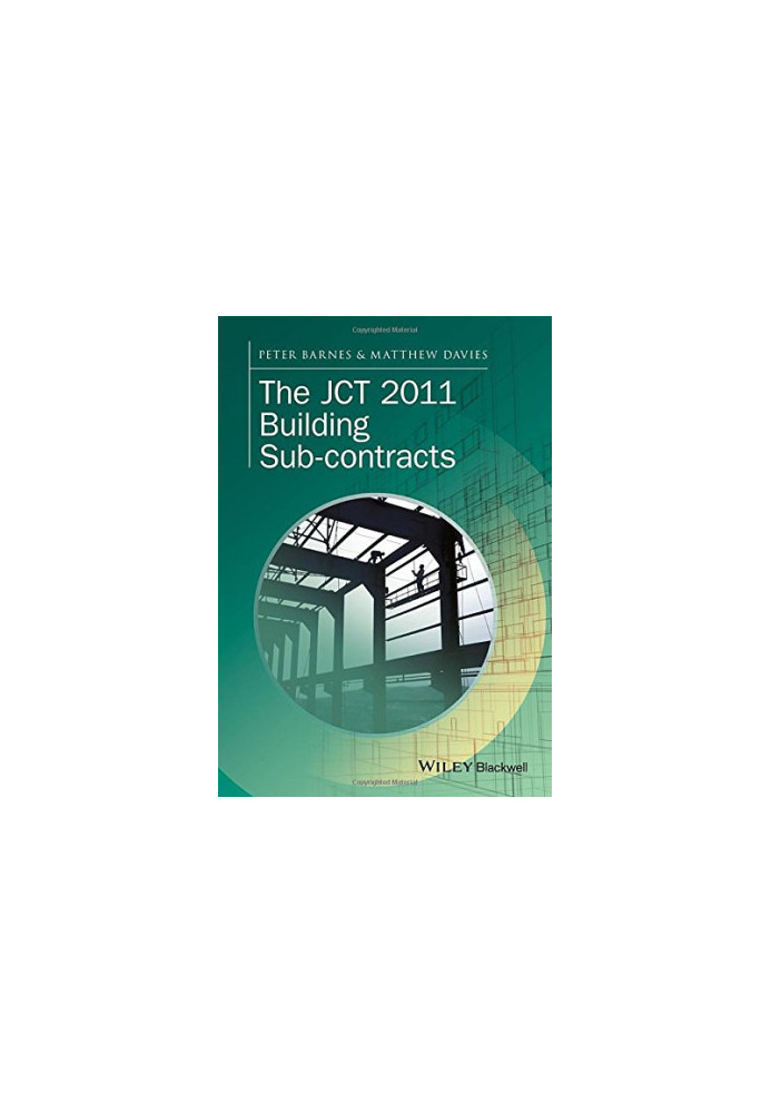 The JCT 2011 Building Sub-contracts