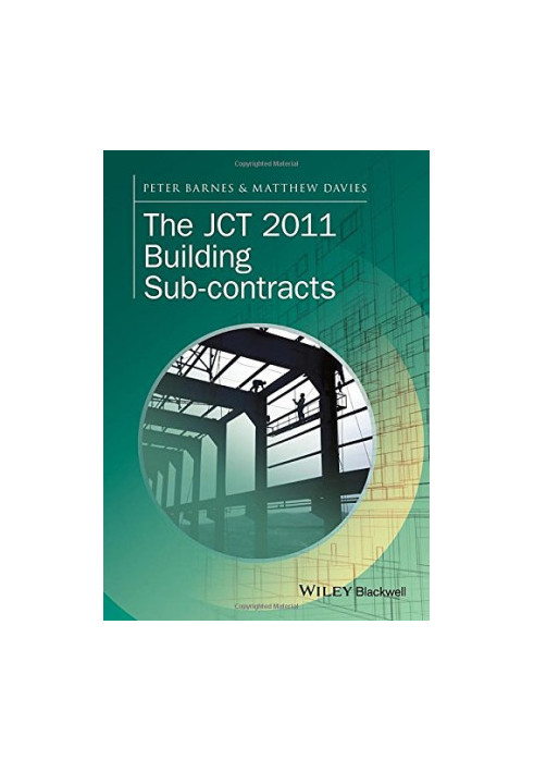 The JCT 2011 Building Sub-contracts