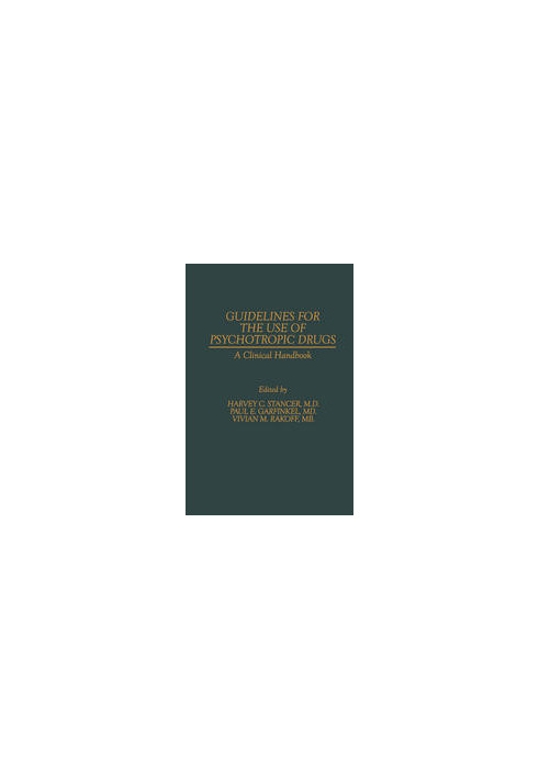 Guidelines for the Use of Psychotropic Drugs: A Clinical Handbook