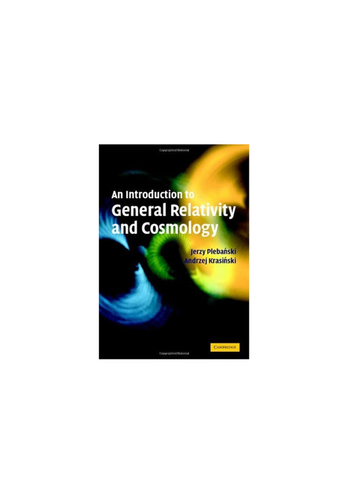An Introduction to General Relativity and Cosmology