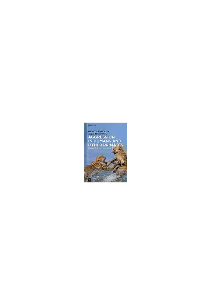 Aggression in humans and other primates : biology, psychology, sociology