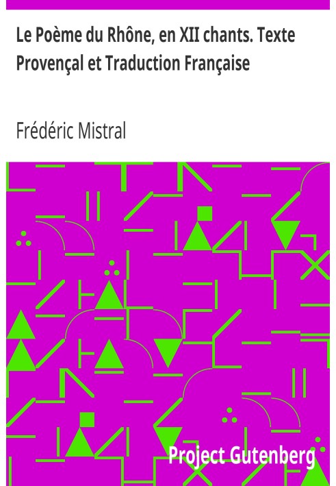 Поема про Рону, у XII піснях. Провансальський текст і переклад французькою