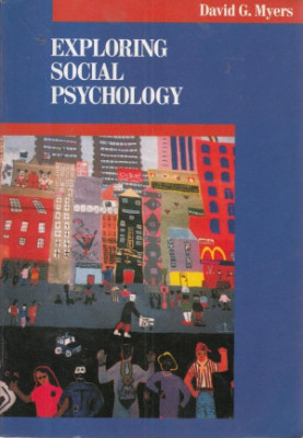 EXPLORING SOCIAL PSYCHOLOGY