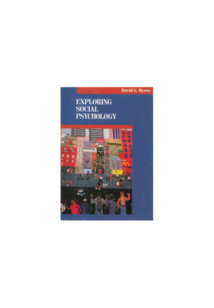 EXPLORING SOCIAL PSYCHOLOGY