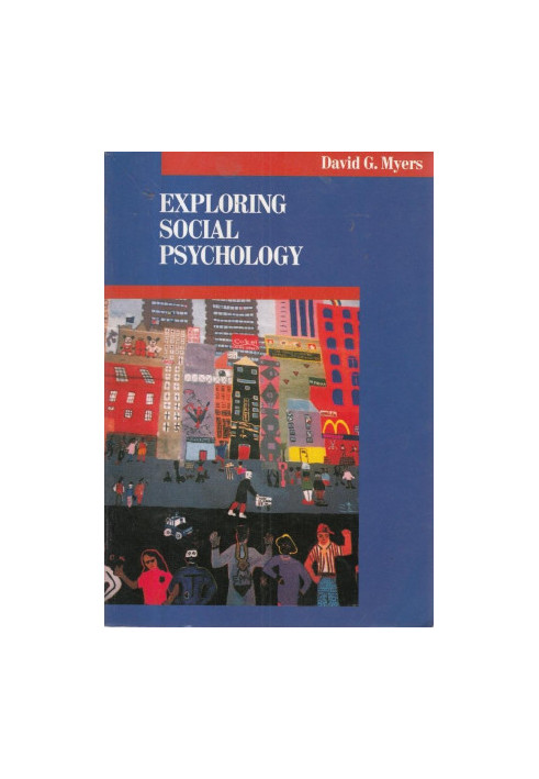 EXPLORING SOCIAL PSYCHOLOGY