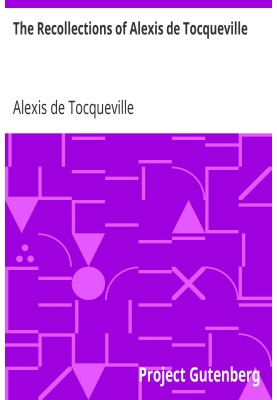 The Recollections of Alexis de Tocqueville