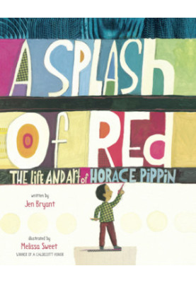 A splash of red: the life and art of Horace Pippin