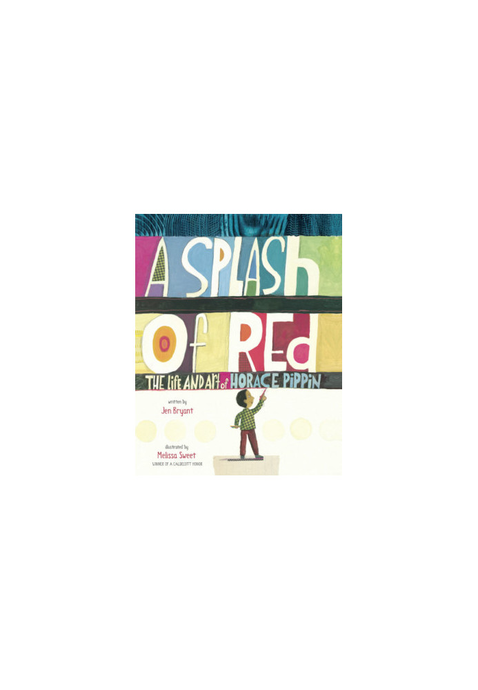 A splash of red: the life and art of Horace Pippin
