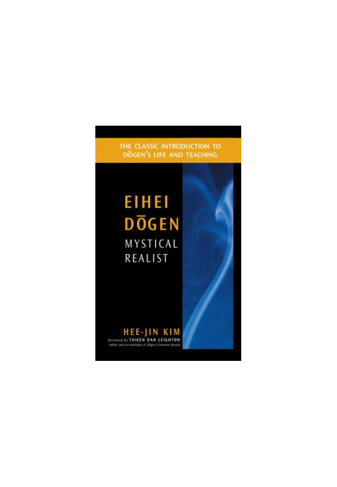 Eihei Dōgen : mystical realist