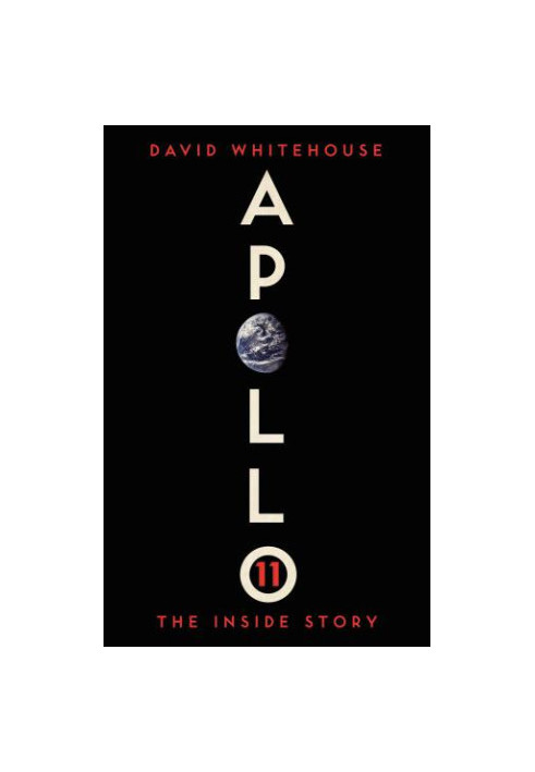 Apollo 11: the inside story