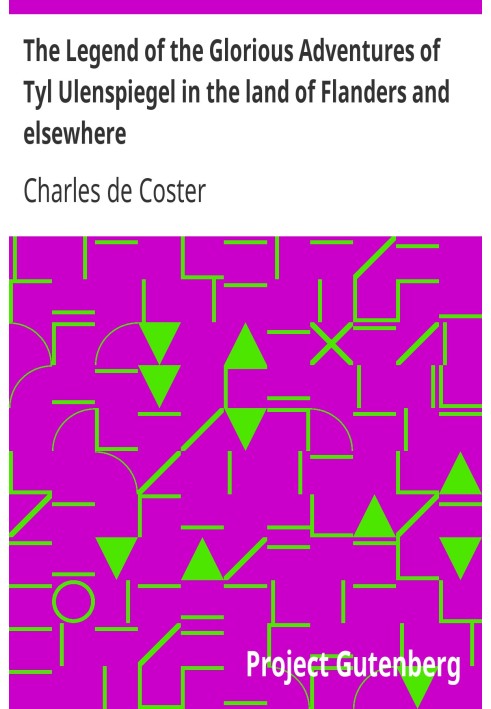 Легенда о славных приключениях Тиля Уленшпигеля во Фландрии и других местах.