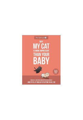 Why My Cat Is More Impressive Than Your Baby