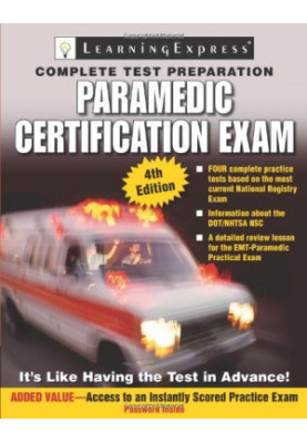Paramedic Exam (Paramedic Certification Guide)