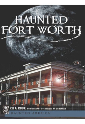 Haunted Fort Worth