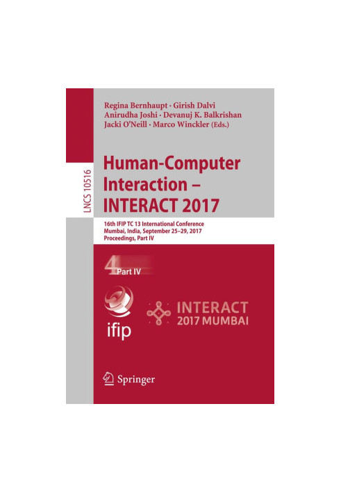 Human-computer interaction -- INTERACT 2017 : 16th IFIP TC 13 International Conference, Mumbai, India, September 25-29, 2017,