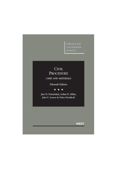 Civil Procedure: Cases and Materials