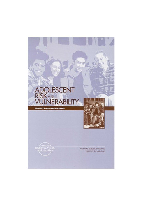 Adolescent Risk and Vulnerability - Concepts and Measurements