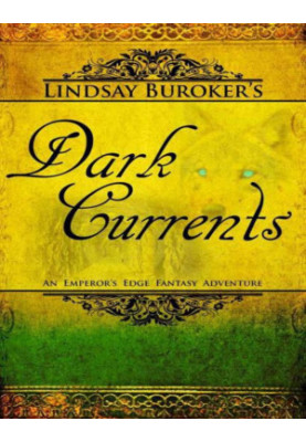 Dark Currents - Emperor's Edge 02