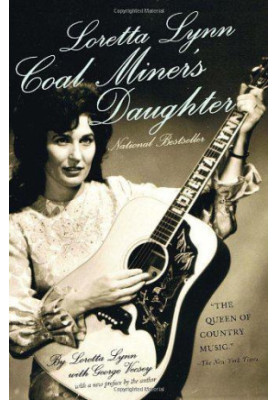 Loretta Lynn: Coal Miner's Daughter
