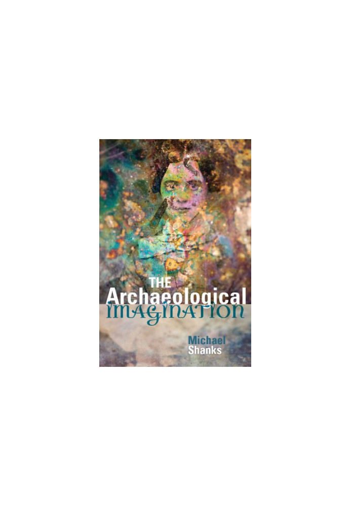 The Archaeological Imagination